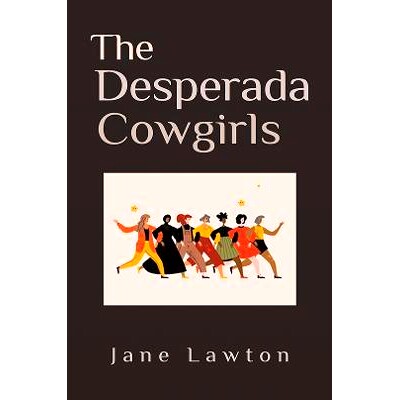 预订 The Desperada Cowgirls: 9781035845194