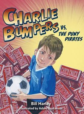 [预订]Charlie Bumpers vs. the Puny Pirates 9781682630013