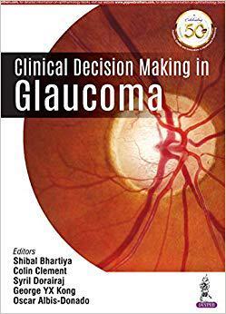 【预售】Clinical Decision Making in Glaucoma