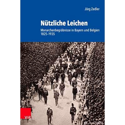 Monarchenbegräbnisse in Bayern und Belg