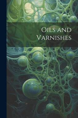 [预订]Oils and Varnishes 9781020375132