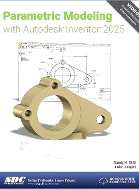 预订 Parametric Modeling with Autodesk Inventor 2025 参数化建模与 Autodesk Inventor 2025: 9781630576585