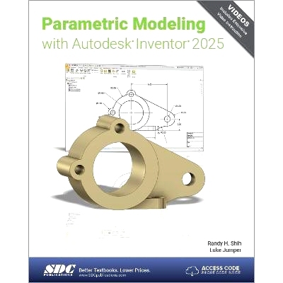 预订 Parametric Modeling with Autodesk Inventor 2025 参数化建模与 Autodesk Inventor 2025: 9781630576585