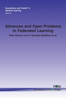 【预订】Advances and Open Problems in Federated Learning
