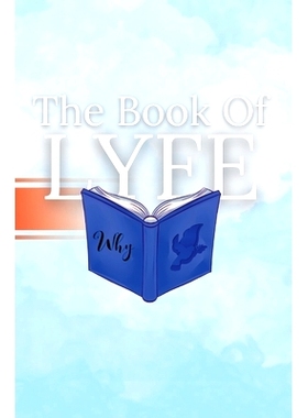 预订 The Book of LYFE: The several reasons for life: 9781794782150
