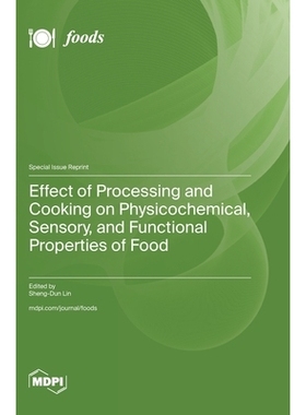 预订 Effect of Processing and Cooking on Physicochemical, Sensory, and Functional Properties of Food: 9783725845538