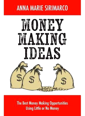 预订 Money Making Ideas: The Best Money Making Opportunities Using Little or No Money: 9781974524730