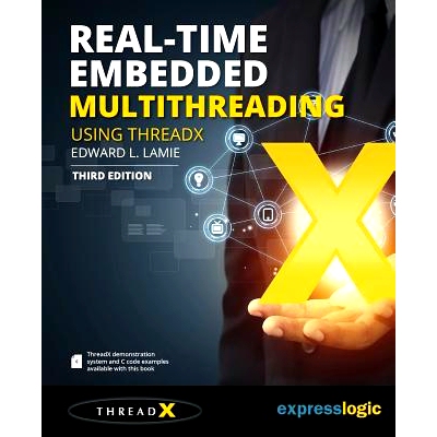 预订 Real-Time Embedded Multithreading Using ThreadX: Third Edition