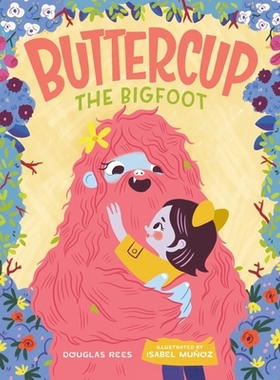 【预订】Buttercup the Bigfoot
