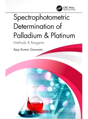 预订 Spectrophotometric Determination of Palladium & Platinum: Methods & Reagents 钯与铂的分光光度法测定：方法与试剂: 97