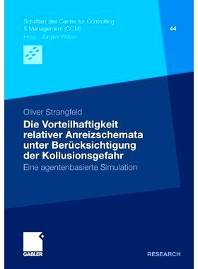 预订 Die Vorteilhaftigkeit relativer Anreizschemata unter Berücksichtigung der Kollusionsgefahr: Eine agentenbasierte S