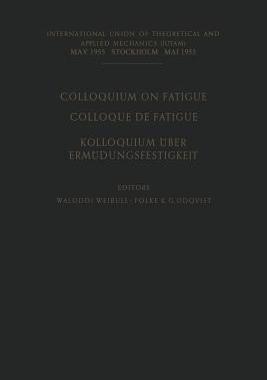 【预订】Colloquium on Fatigue / Colloque de Fatigue / Kolloquium über Ermüdungsfestigkeit