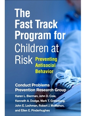 预订 The Fast Track Program for Children at Risk: Preventing Antisocial Behavior 危险儿童的快速通道计划：防止反社会行为:
