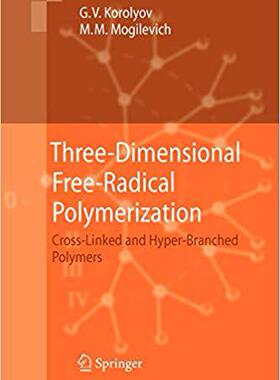 【预订】Three-Dimensional Free-Radical Polymerization 9783642099588