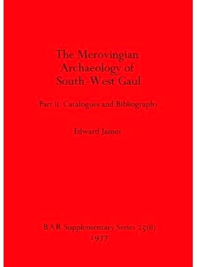 预订 Merovingian Archaeology of South-west Gaul, Volume II: 9781407387420