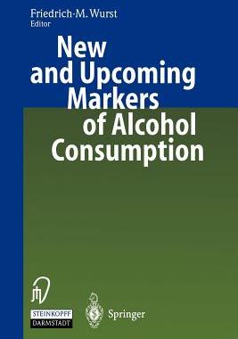 【预订】New and Upcoming Markers of Alcohol Consumption