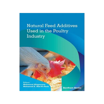 [预订]Natural Feed Additives Used in the Poultry Industry 9789811488443