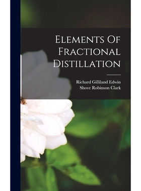 预订 Elements Of Fractional Distillation: 9781016739597