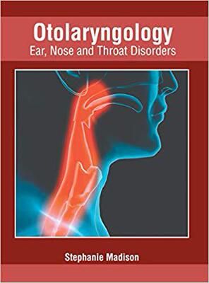 【预售】Otolaryngology: Ear, Nose and Throat Disorders