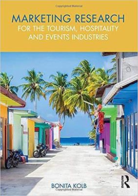 【预售】Marketing Research for the Tourism, Hospitality and Events Industries