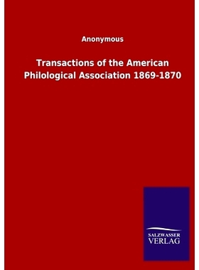 预订 Transactions of the American Philological Association 1869-1870: 9783846049303