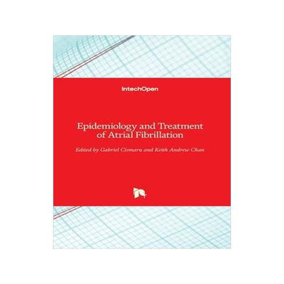 [预订]Epidemiology and Treatment of Atrial Fibrillation 9781838802479