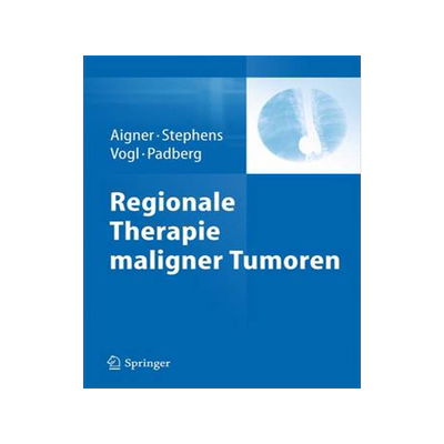 预订 Regionale Therapie maligner Tumoren