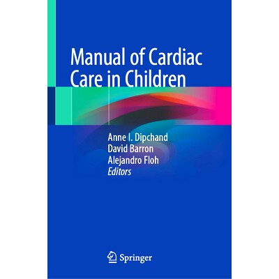 预订 Manual of Cardiac Care in Children 儿童心脏护理手册: 9783031709722