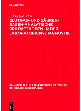 预订 Blutgas- und säuren-basen-analytische Prüfmethoden in der Laboratoriumsdiagnostik: 9783112763261