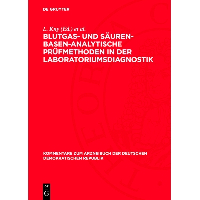 预订 Blutgas- und säuren-basen-analytische Prüfmethoden in der Laboratoriumsdiagnostik: 9783112763261
