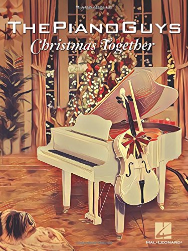 【预订】The Piano Guys- Christmas Together: Piano Solo with Optional Cello
