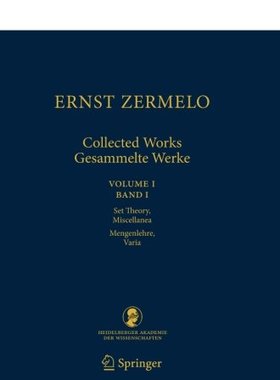 【预订】Ernst Zermelo - Collected Works/Gesammelte Werke