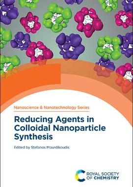 [预订]Reducing Agents in Colloidal Nanoparticle Synthesis 9781839161650