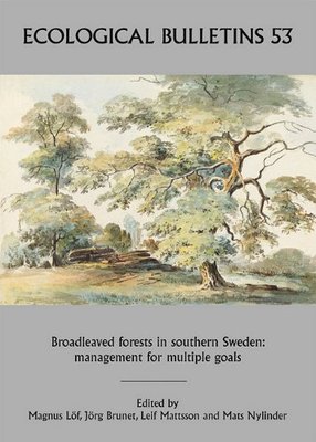 【预订】Broadleaved Forests in Southern Sweden - Management for Multiple Goals - Ecological Bulletin *