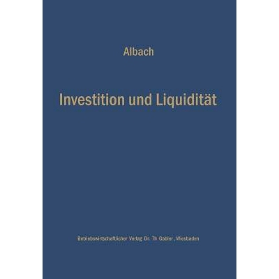 预订 Investition und Liquidität: Die Planung des optimalen Investitionsbudgets: 9783663030706