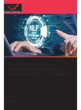 预订 Wprowadzenie do przetwarzania języka naturalnego w Pythonie: 9786209352270