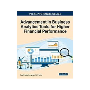 [预订]Advancement in Business Analytics Tools for Higher Financial Performance 9781668483862