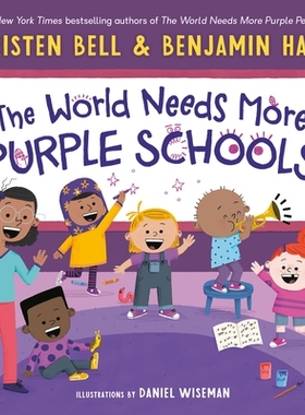 预订 The World Needs More Purple Schools 世界需要更多的紫色学校: 9780593434918