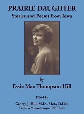 [预订]Prairie Daughter: Stories and Poems from Iowa 9780788458767