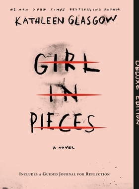 预订 Girl in Pieces Deluxe Edition: Includes a Guided Journal for Reflection 《碎裂女孩》豪华版：包含一本反思指导日记: 9