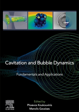 【预订】Cavitation and Bubble Dynamics 9780128233887