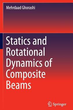 预订 Statics and Rotational Dynamics of Composite Beams