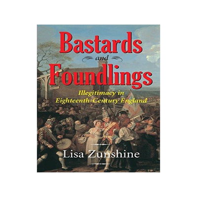 [预订]Bastards and Foundlings: Illegitimacy in Eighteenth-Century England 9780814254554