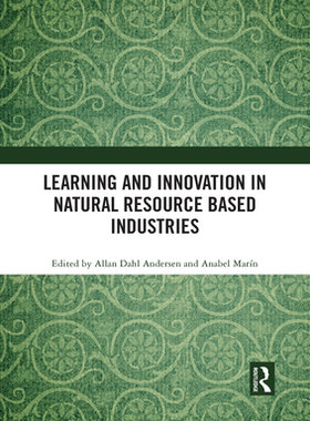 【预订】Learning and Innovation in Natural Resource Based Industries 9781032089348