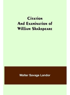 预订 Citation and Examination of William Shakspeare: 9789355396945