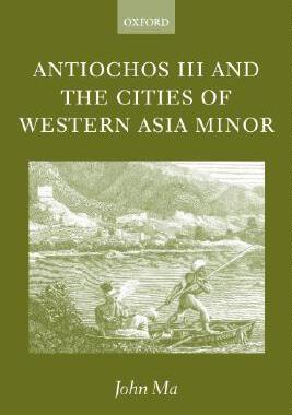 【预订】Antiochos III and the Cities of Western Asia Minor