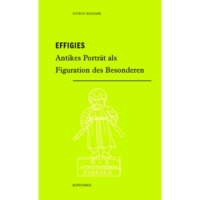 预订 Effigies: Antikes Porträt als Figuration des Besonderen 肖像：作为特殊形象的古董肖像: 9783770566198