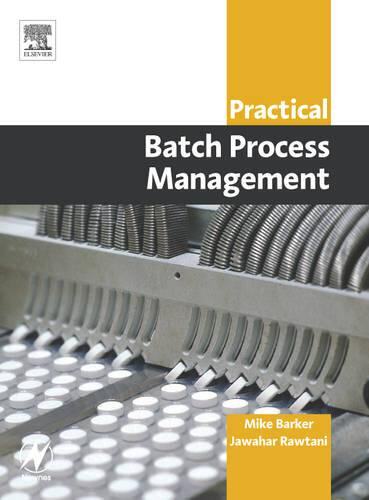 【预订】Practical Batch Process Management