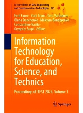 预订 Information Technology for Education, Science, and Technics: Proceedings of ITEST 2024, Volume 1 教育、科学与技术的