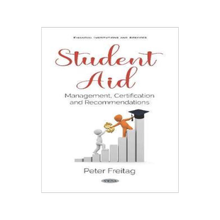 [预订]Student Aid: Management, Certification and Recommendations 9781536158168